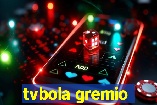 tvbola gremio